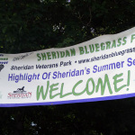 Welcome to the Sheridan Bluegrass Fever Festival - photo by Steve Jackson