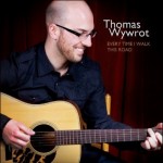 Thomas Wywrot - Every Time I Walk This Road