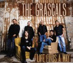 Life Finds A Way - The Grascals
