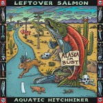 Aquatic Hitchhiker - Leftover Salmon