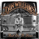 And So It Goes - Don Williams