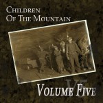 Children Of The Mountain - Volume Five