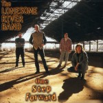 One Step Forward - Lonesome River Band