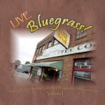 Live Bluegrass from Feed & Seed - Volume 1