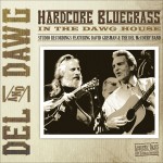 Del and Dawg - Hardcore Bluegrass in the Dawg House