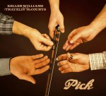Pick - Keller Williams and The Travelin' McCourys