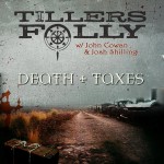 Death & Taxes - Tiller's Folly