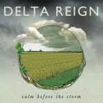 Calm Before The Storm - Delta Reign