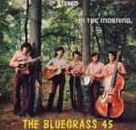 In The Morning - Bluegrass 45