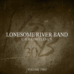 Chronology, Volume 2 - Lonesome River Band