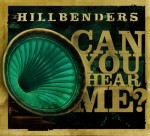 Can You Hear Me? - The Hillbenders
