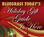 2012 Bluegrass Today Holiday Gift Guide