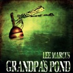 Grandpa's Pond - Lee Marcus