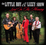 Lord in the Morning - The Little Roy and Lizzy Show