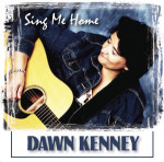 Sing Me Home - Dawn Kenney