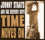 Time Moves On - Johnny Staats & the Delivery Boys
