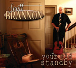 Your Old Standby - Scott Brannon