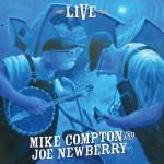 Mike Compton and Joe Newberry Live