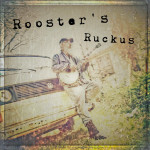 Rooster's Ruckus - Original art byJeremy Leadbetter