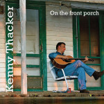On the Front Porch - Kenny Thacker