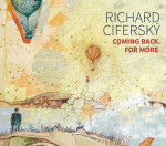 Coming Back for More - Richard Cifersky 