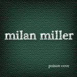 Poison Cove - Milan Miller