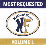 Most Requested, Volume 1 - Nothin' Fancy