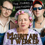 Mountain Twerker - The Darrell Brothers