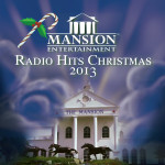 Mansion Entertainment - Radio Hits Christmas 2013