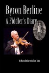 Byron Berline - A Fiddler’s Diary