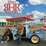 Reno Bound - Reno and Harrell