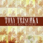Great Big World - Tony Trischka