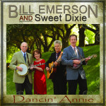 Dancin' Annie - Bill Emerson & Sweet Dixie