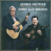 The Legacy Continues - George Shuffler & James Alan Shelton
