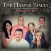 Through It All - The Harper Family