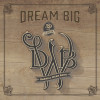 Dream Big - Darrell Webb