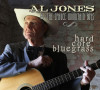 Hard Core Bluegrass - Al Jones