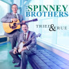 Tried & True - The Spinney Brothers