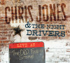 Live at the Old Feed Store - Chris Jones & the Night Drivers