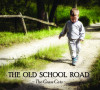 The Old School Road - The Grass Cats