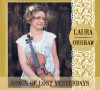 Songs Of Lost Yesterdays - Laura Orshaw