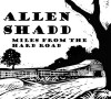 Miles from the Hard Road - Allen Shadd