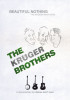Beautiful Nothing - The Kruger Brothers