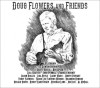 Doug Flowers and Friends