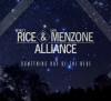 Something Out of the Blue - The Rice-Menzone Alliance