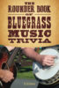 The Rounder Book of Bluegrass Trivia