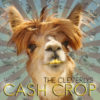 Cash Crop - The Cleverlys