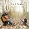 Rollin' On - Lou Reid & Carolina