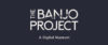 The Banjo Project