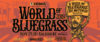 World Of Bluegrass